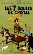 Les Aventures de Tintin, Tome 13 : Les Sept Boules de cristal