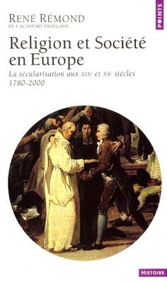 Couverture de Religion et société en Europe : la sécularisation aux XIXe et XXe siècles, 1789-2000