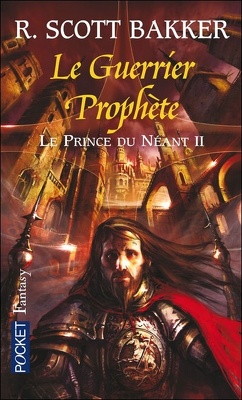 Couverture de Le prince du néant, Tome 2 : Le Guerrier Prophète