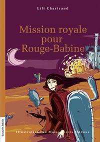 Couverture de Rouge-Babine, Tome 2 : Mission royale pour Rouge-Babine