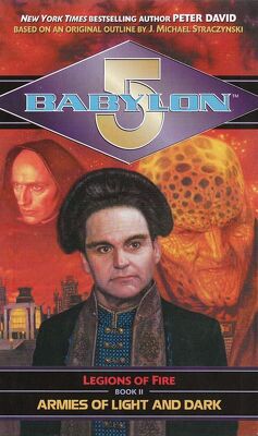 Couverture de Babylon 5 - Armies of Light and Dark - Legions of Fire, Book 2
