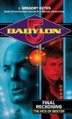 Couverture de Babylon 5 - Final Reckoning: The Fate of Bester