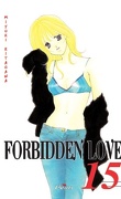 Forbidden love tome 15