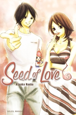 Couverture du livre : Seed of love, tome 5