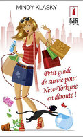 As You Wish, Tome 3 - Petit Guide De Survie Pour New-Yorkaise En Déroute !