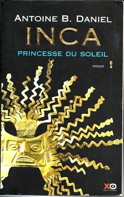 Couverture de Inca, tome 1 : Princesse du soleil