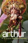 Arthur et les Minimoys, Tome 4 : Arthur et la guerre des deux mondes