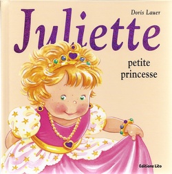 Couverture de Juliette, Tome 25 : Juliette petite princesse