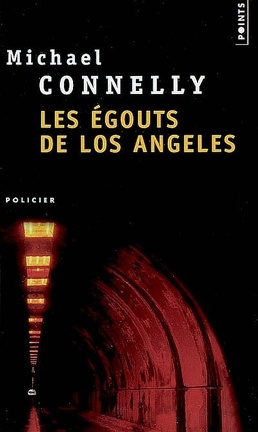 Couverture du livre : Harry Bosch, Tome 1 : Les Égouts de Los Angeles