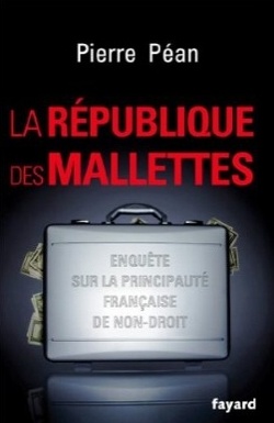 Couverture de La République des mallettes : Enquête sur la principauté française de non-droit