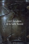 couverture Les Chevaliers de la Table Ronde