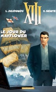 XIII, Tome 20 : Le Jour du Mayflower