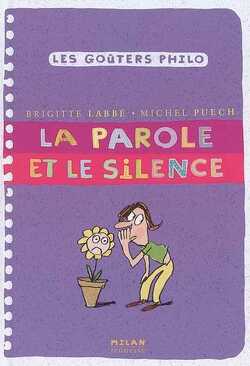 Couverture de Les Goûters Philo - La Parole et le silence