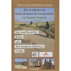Couverture de Sur le chemin de Saint-Jacques-de-Compostelle: le Camino Francés