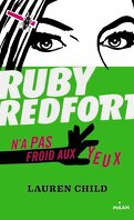 Ruby Redfort n'a pas froid aux yeux