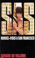 SAS, Tome 5 : Rendez-vous à San Francisco