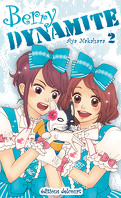 Berry Dynamite, Tome 2