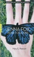Jenna Fox, Tome 1 : Jenna Fox, Pour Toujours