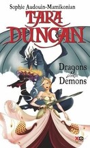 Tara Duncan, Tome 10 : Dragons contre démons