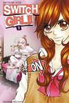 couverture Switch Girl, Tome 1