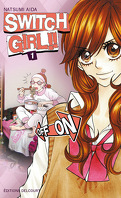 Switch Girl, Tome 1