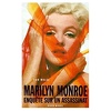 Marilyn Monroe enquête sur un assassinat