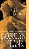 The Gatherers, Tome 2 : Stealing Kathryn