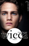 Wicca, Tome 4 : Les retrouvailles