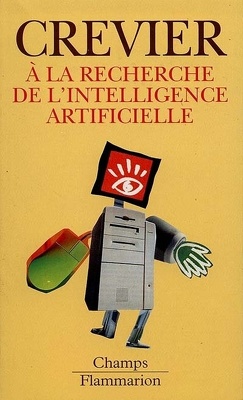 Couverture de A la recherche de l'intelligence artificielle