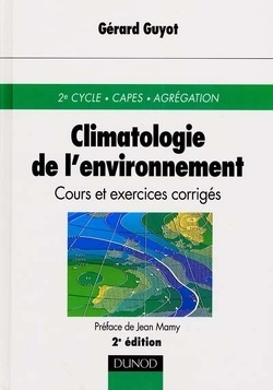Couverture de Climatologie de l'environnement : cours et exercices corrigés