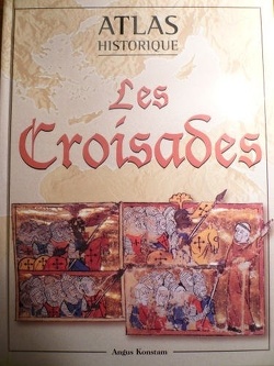 Couverture de Atlas historique, les croisades