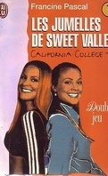 Les Jumelles de Sweet Valley, California College, tome 1 : Double jeu