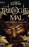 La Trilogie du Mal, Tome 1 : Le Bourreau de Portland (Album)