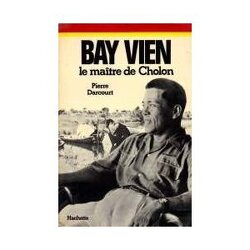 Couverture de Bay Vien: Le maitre de Cholon
