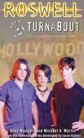 Roswell, Tome 21 : Turnabout