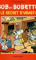 Bob et Bobette, Tome 155 : Le secret d'Ubasti