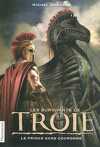 Les Survivants de Troie, tome 1 : Le Prince sans couronne