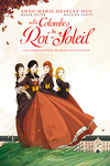 couverture Les Colombes du Roi-Soleil, Tome 1 : Les Comédiennes de monsieur Racine (BD)