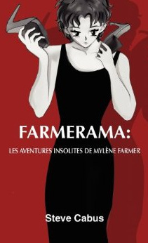 Couverture de Farmerama : Les Aventures Insolites de Mylène Farmer