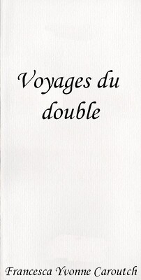 Couverture de Voyages du double