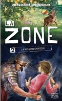 La Zone, tome 2 : La mission onirique