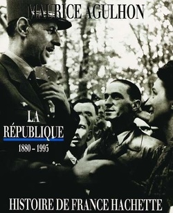 Couverture de La République, 1880-1995 : de Jules Ferry à François Mitterrand