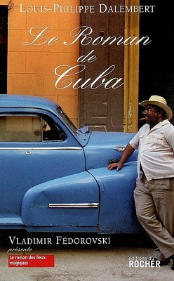 Couverture de Le roman de Cuba