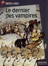 Alucard, Tome 1 : Le Dernier des vampires