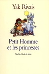 couverture Petit homme et les princesses