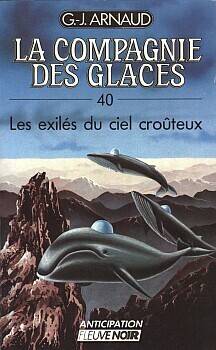 Couverture de La Compagnie des glaces, tome 40 : Les Exilés du Ciel Croûteux