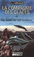 La Compagnie des glaces, tome 40 : Les Exilés du Ciel Croûteux
