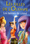 Les Filles de l'Olympe, Tome 1 : Les Larmes de cristal