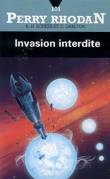 Couverture de Perry Rhodan - 101 - Invasion interdite