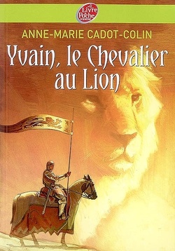 Couverture de Yvain, le chevalier au lion